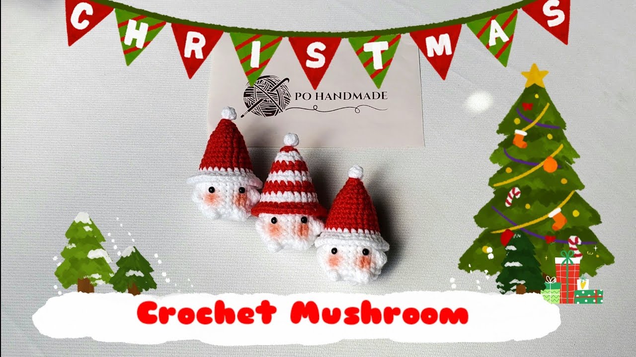 Crochet Christmas Mushroom 🍄🎄| Crochet Baby Mushroom Keychain | Móc Bé Nấm Giáng Sinh | Po Handmade