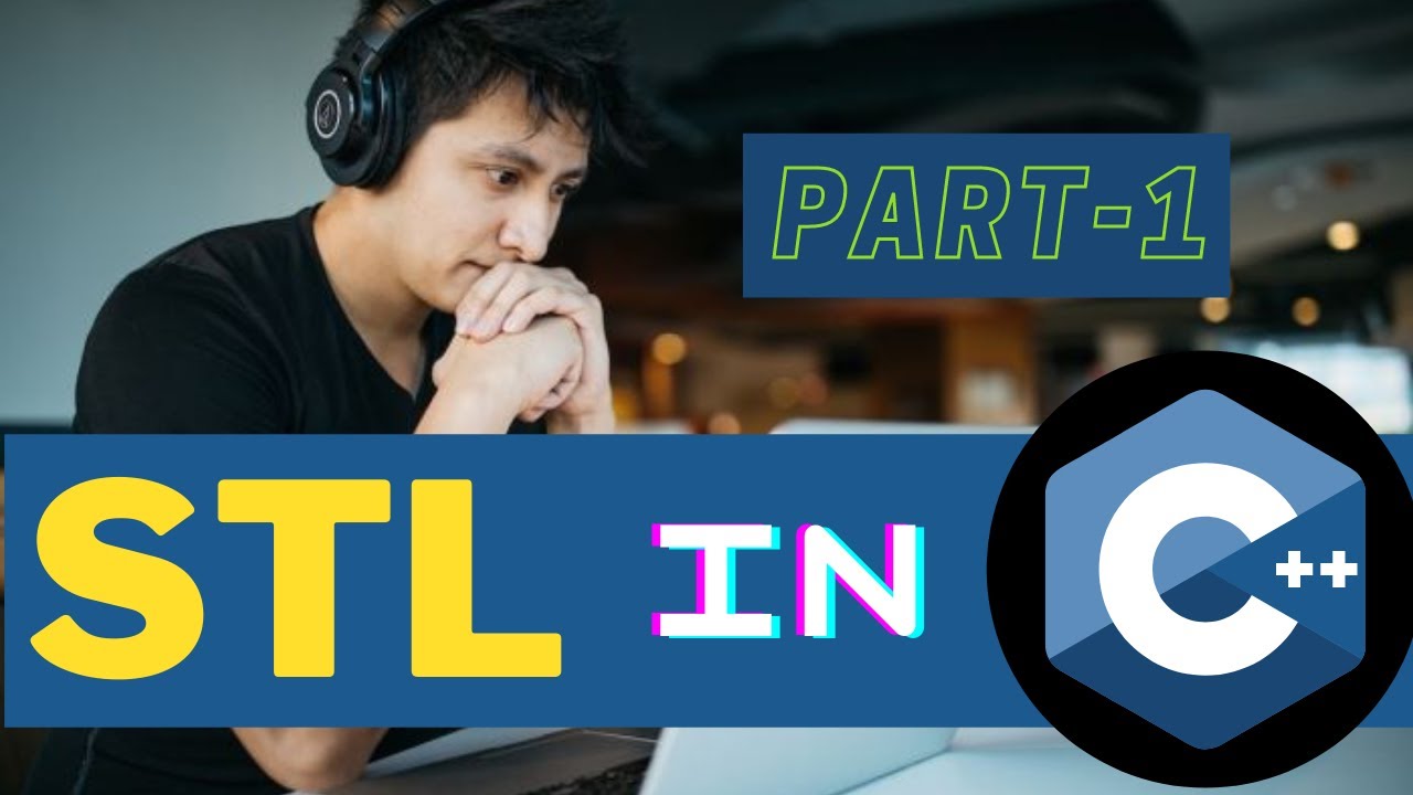 What is STL and why it is important | STL in C++
