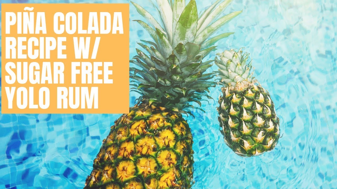 Pina Colada with Yolo Rum Recipe