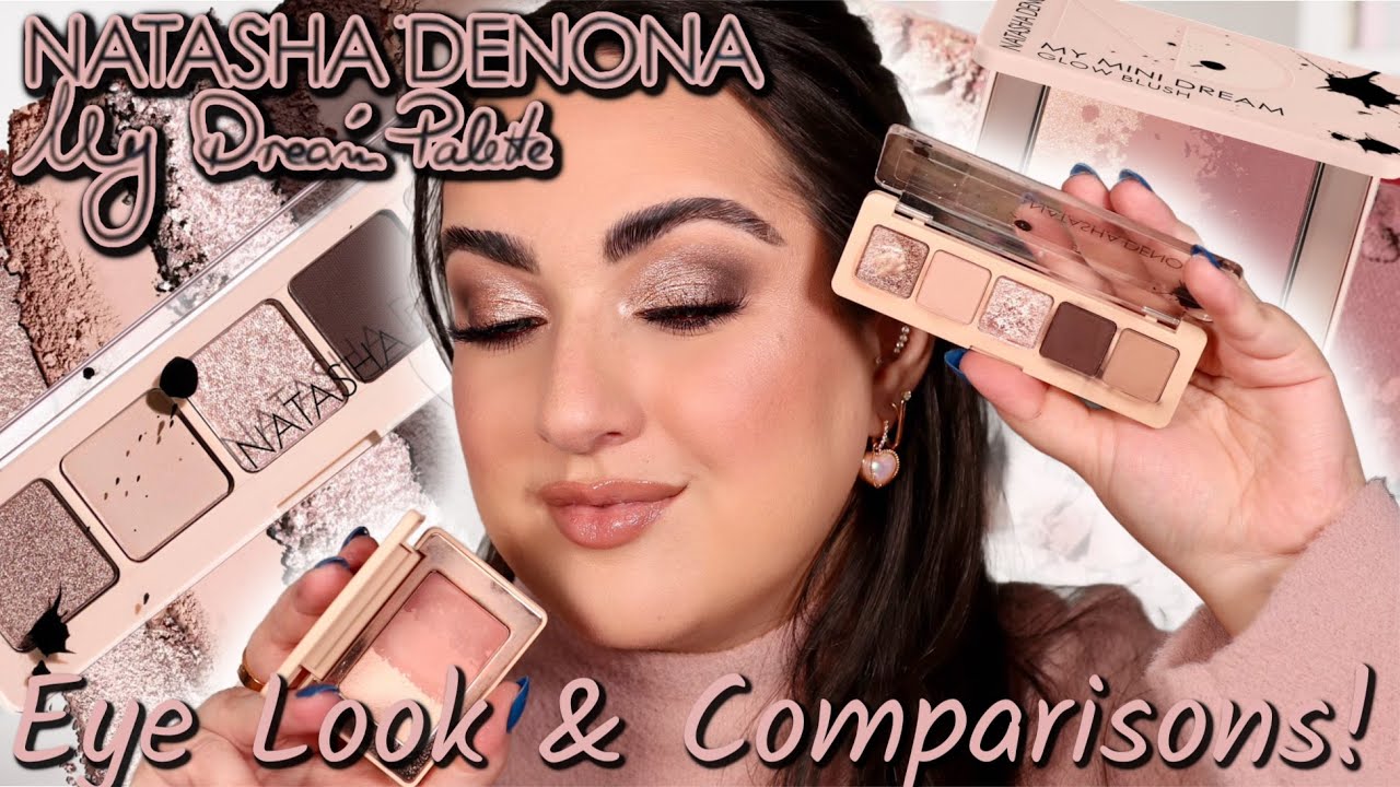 NATASHA DENONA MY MINI DREAM COLLECTION REVIEW & COMPARISONS! ✨