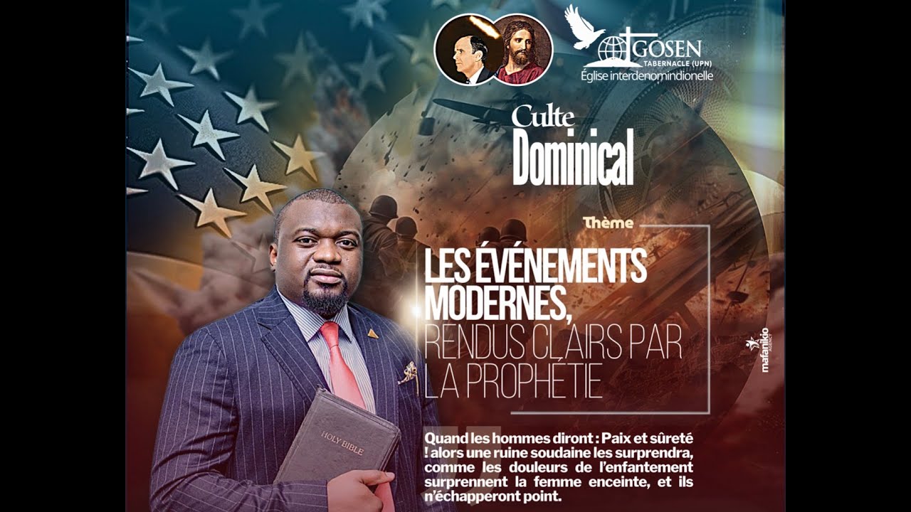 #Past Caleb Tshiaka : LES ÉVÉNEMENTS MODERNES RENDUS CLAIRS PAR LA PROPHETIE, #2 / Dim 25 Jan 2026