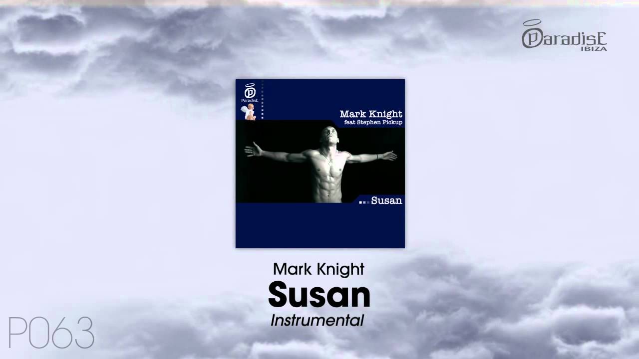 Mark Knight - Susan (Instrumental)