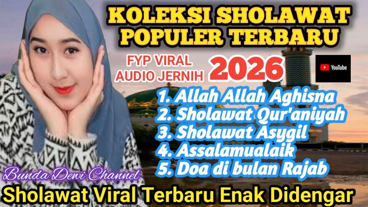 KOLEKSI SHOLAWAT TERBARU 2026‼️AUDIO JERNIH PALING ENAK DIDENGAR