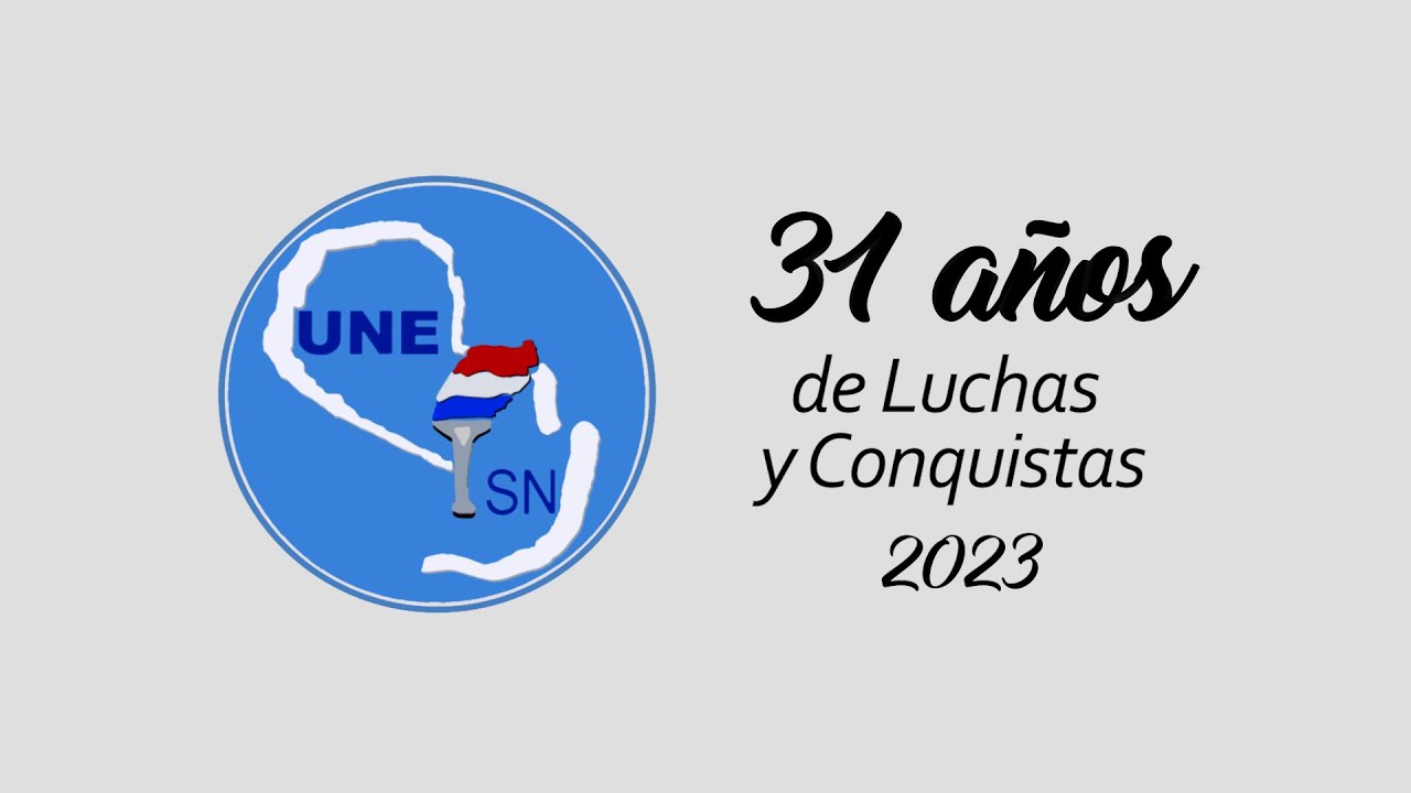 Historia de la UNE SN -  31 años de luchas y conquistas -  2023