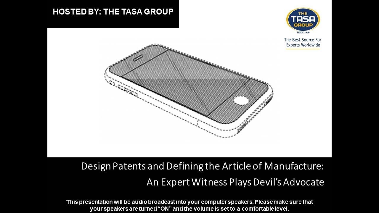 Design Patents and Defining the Article of Manufacture: An Expert Witness Plays Devil’s Advocate