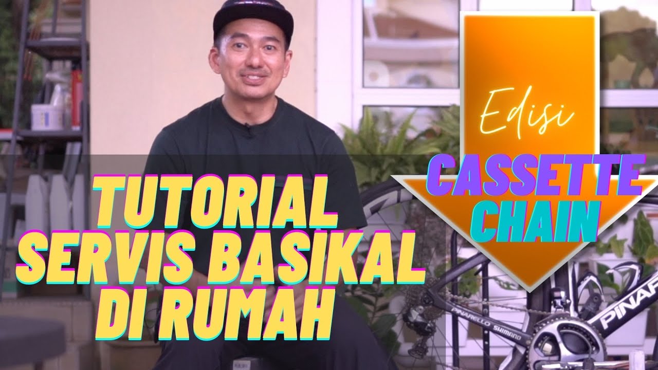 TUTORIAL SERVIS BASIKAL DI RUMAH UNTUK NEWBIES (EDISI CASSETTE & CHAIN)