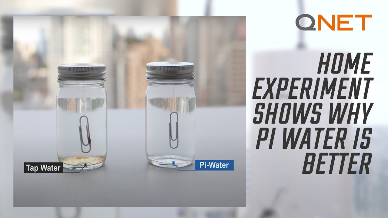 Home Experiments Prove why Pi Water is Better for You | HomePure Nova by QNET