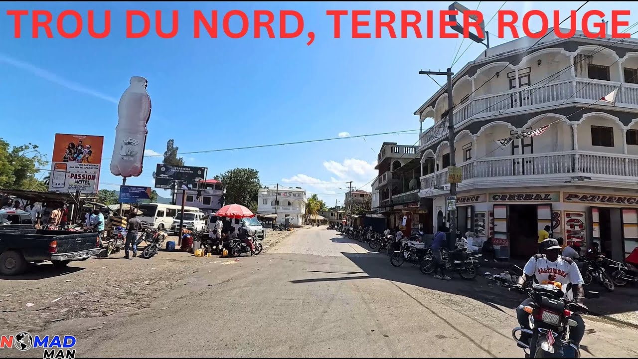 STREETS OF TERRIER ROUGE,  TROU DU NORD, FORT LIBERTE 2024