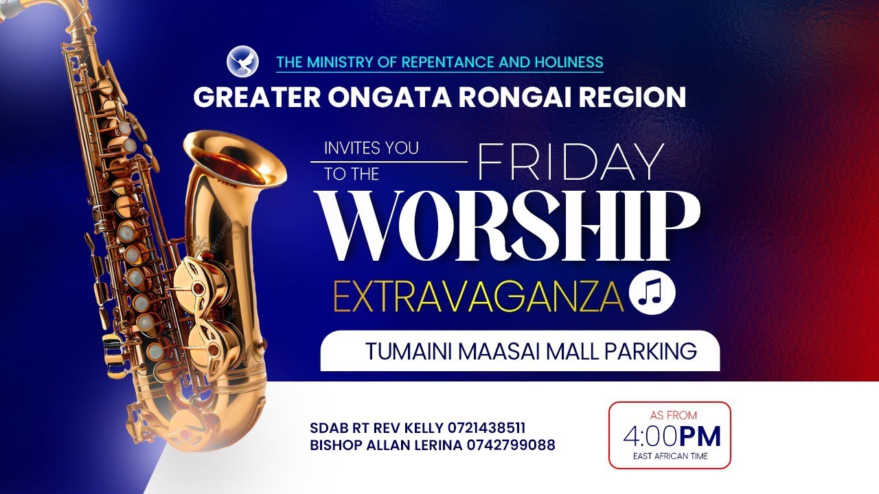 ONGATA RONGAI REGION WORSHIP EXTRAVAGANZA