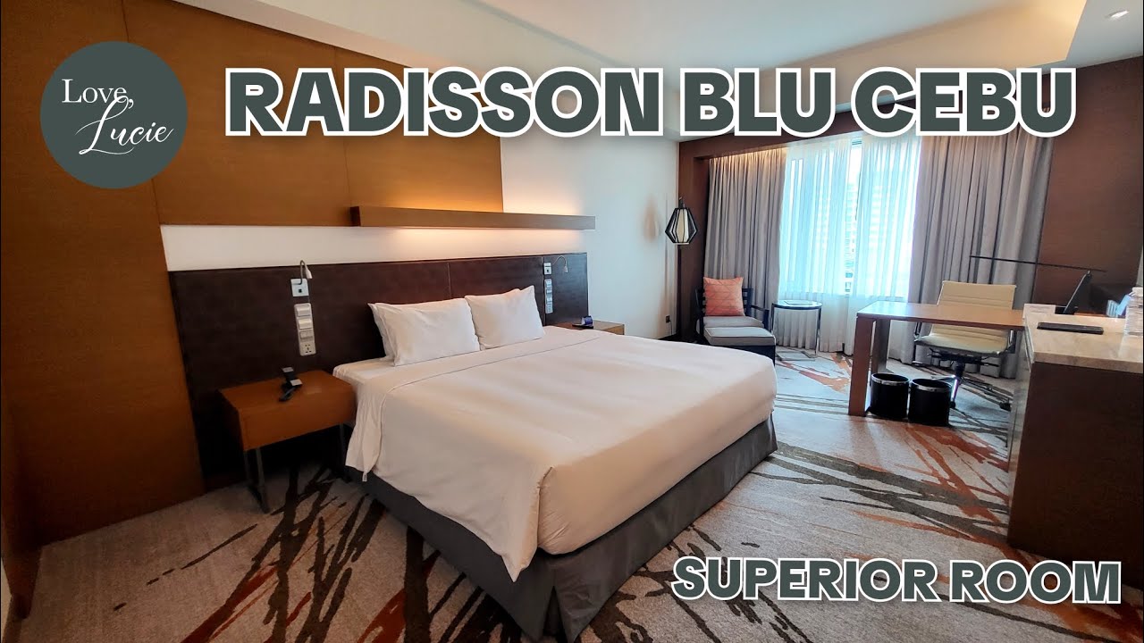 RADISSON BLU CEBU | ОТДЫХ НА СЕБУ | ОТЕЛЬ РЯДОМ С SM CITY CEBU | НОМЕР SUPERIOR