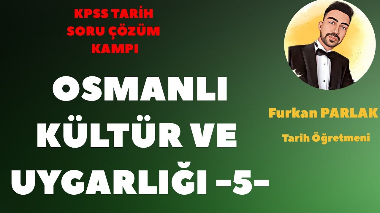 KPSS 2024 Tarih - Osmanlı Kültür ve Uygarlığı Soru Çözümü -5- #kpsstarih #kpss2024 #ayt2024
