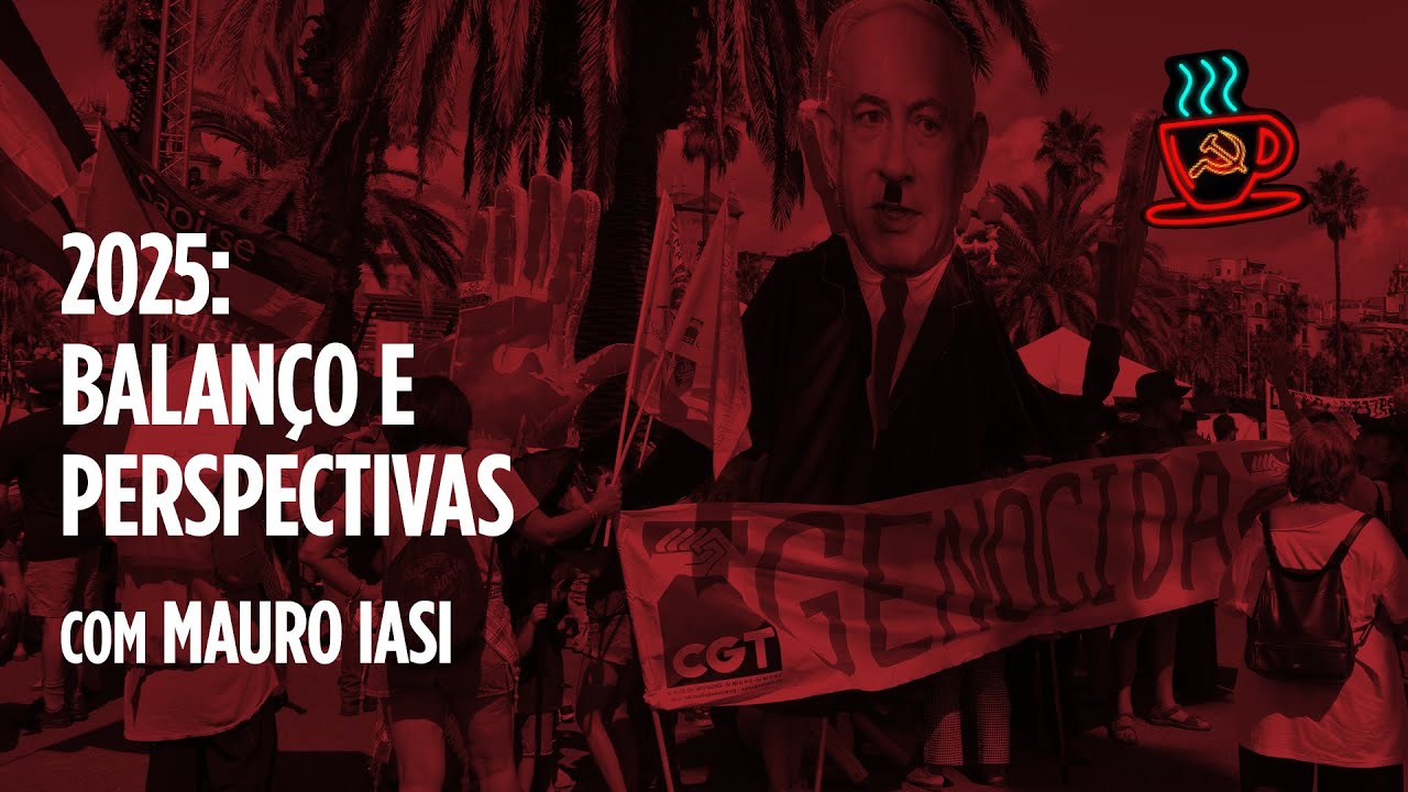 Retrospectiva 2025 | Café Bolchevique #45, com Mauro Iasi