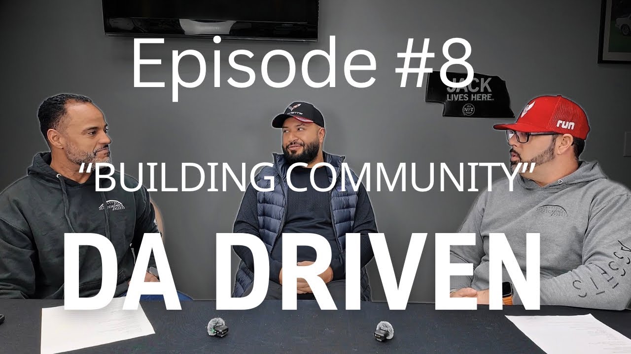 DA DRIVEN Episode 8 | Jamal Romanian | Building Community