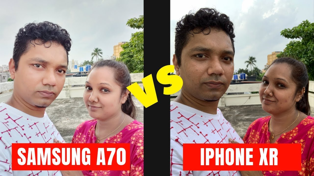 Samsung Galaxy A70 vs iPhone XR Camera Photo Comparison
