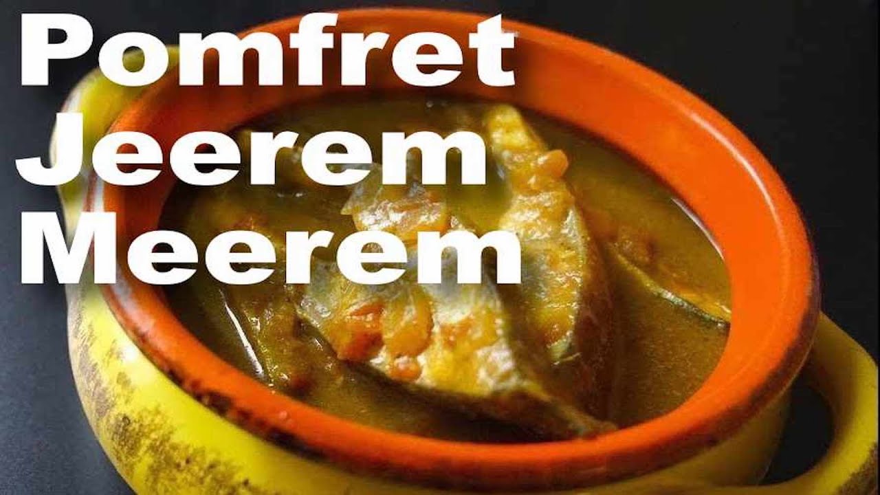 GOAN POMFRET JEEREM MEEREM | GOAN FOOD
