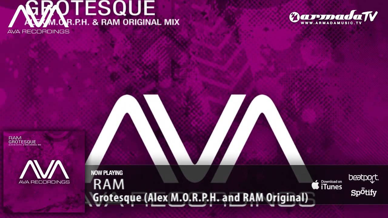 RAM - Grotesque (Alex M.O.R.P.H. and RAM Original Mix)