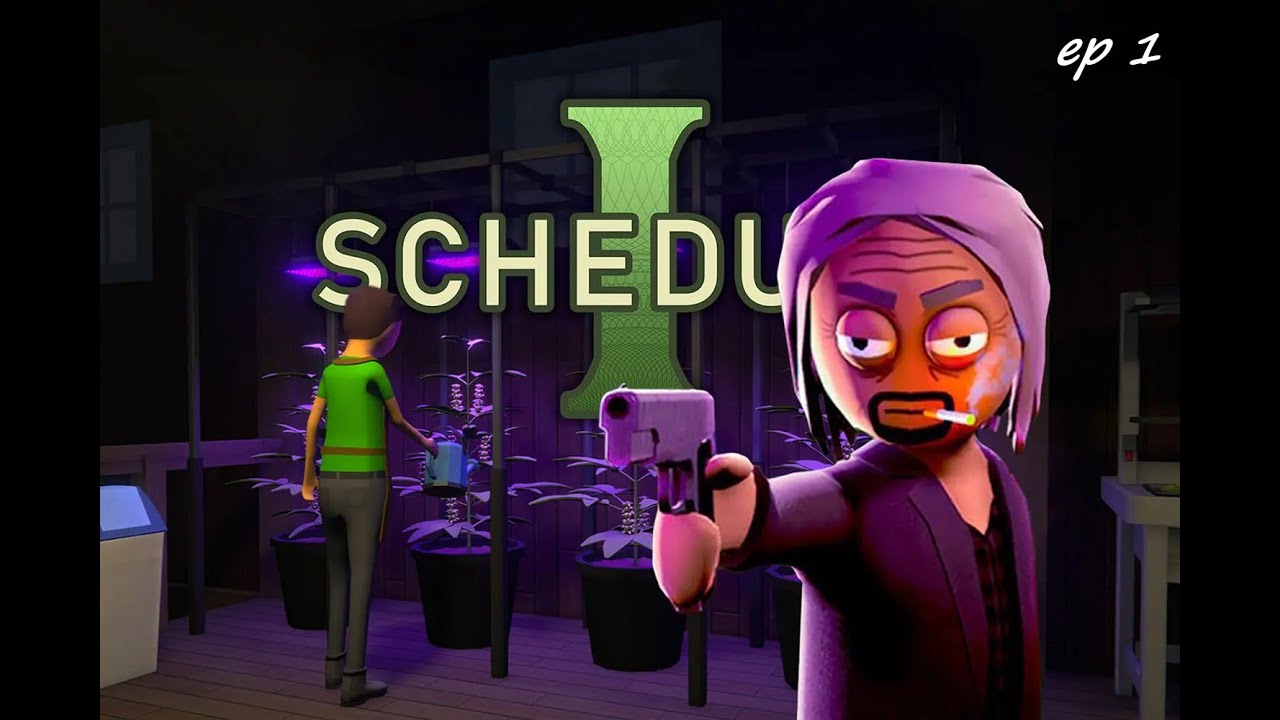 Schedule I EP 1 | เริ่มต้นสร้างอาณาจักร