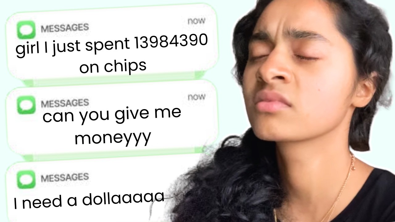 That Girl Who Uses You like an ATM 😭