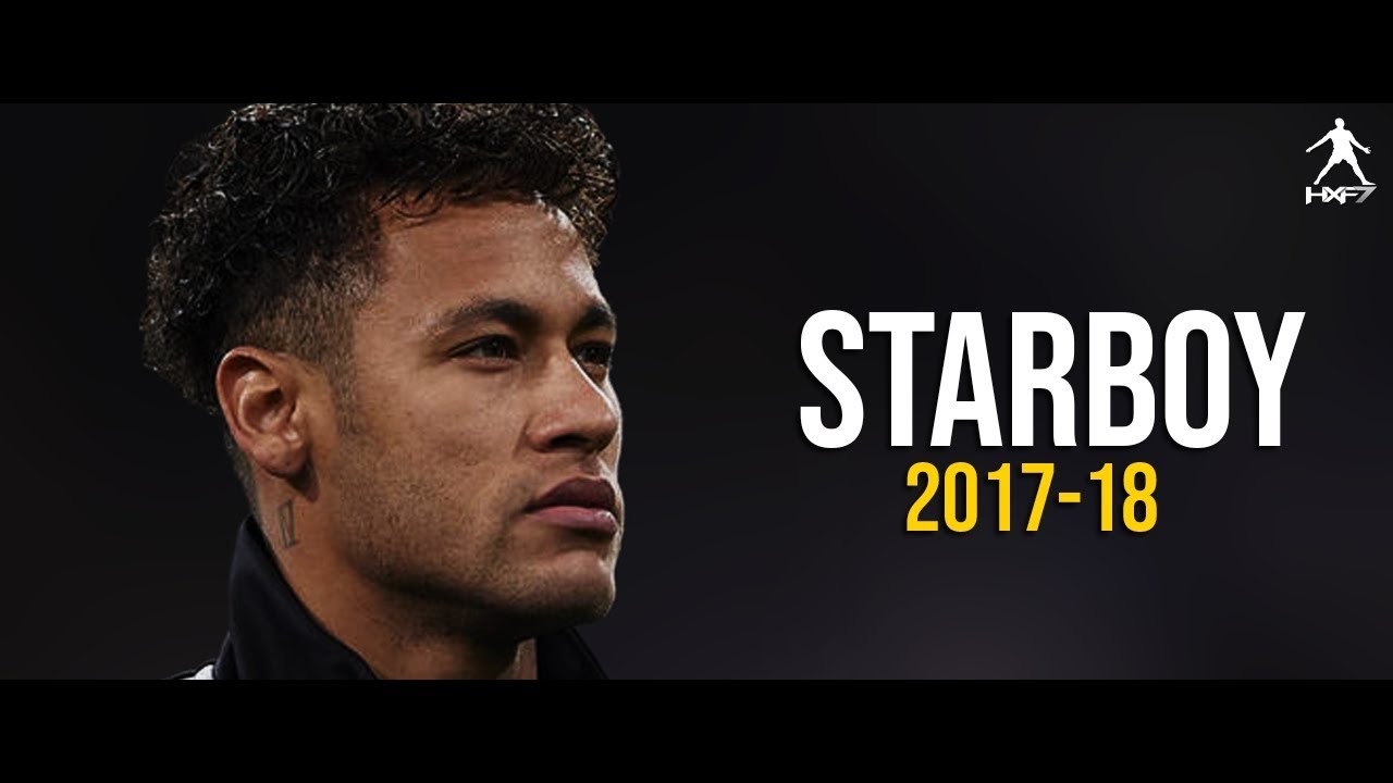Neymar JR. ►STARBOY ●Humiliating Skills & Goals 2017-18 || HD