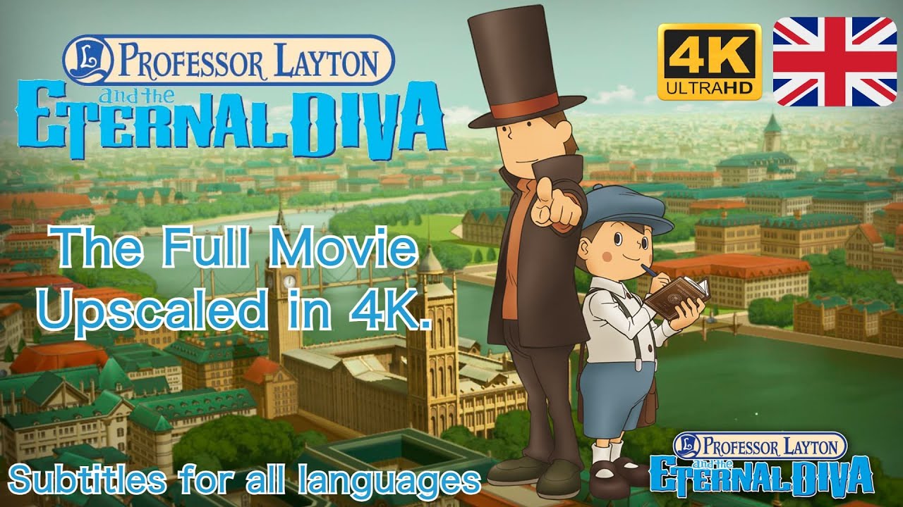 Professor Layton and the Eternal Diva Upscaled to 4K. Full Movie