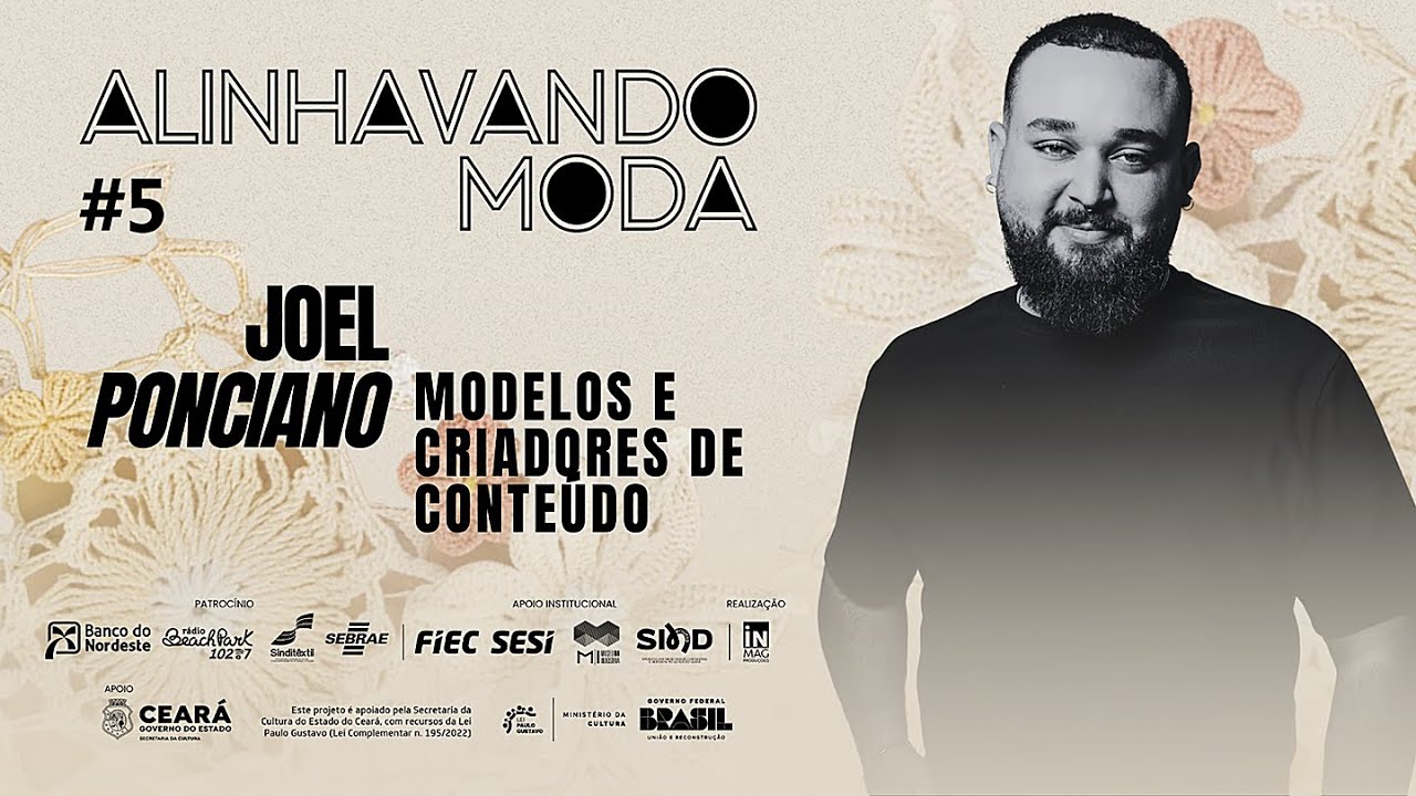 Modelos e Criadores de conteúdo - Joel Ponciano