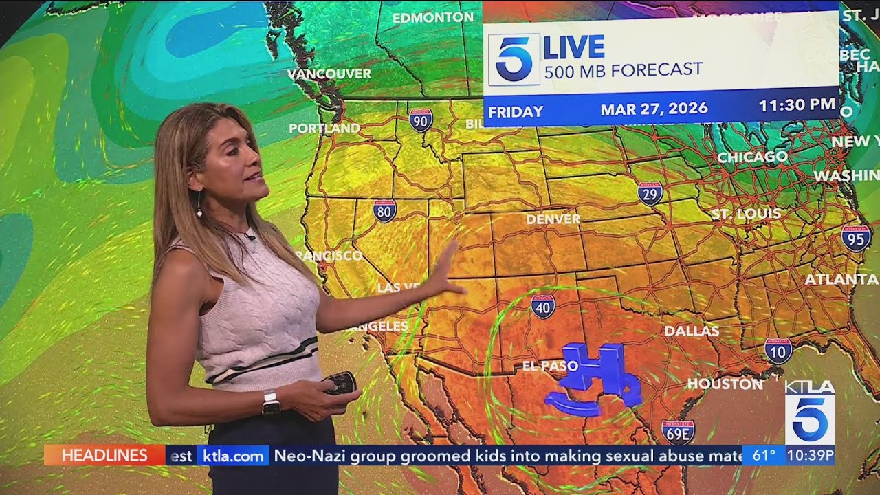 KTLA 5 News 10 p.m. Weather Forecast - March 27, 2026