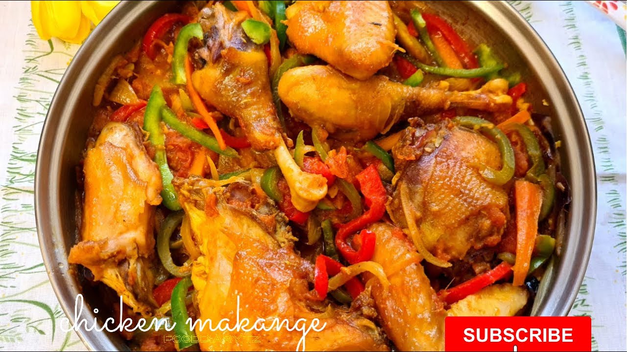 Jinsi ya Kupika Makange ya Kuku Matamu|Chicken Makange Recipe with English Subtitles |Makange Matamu