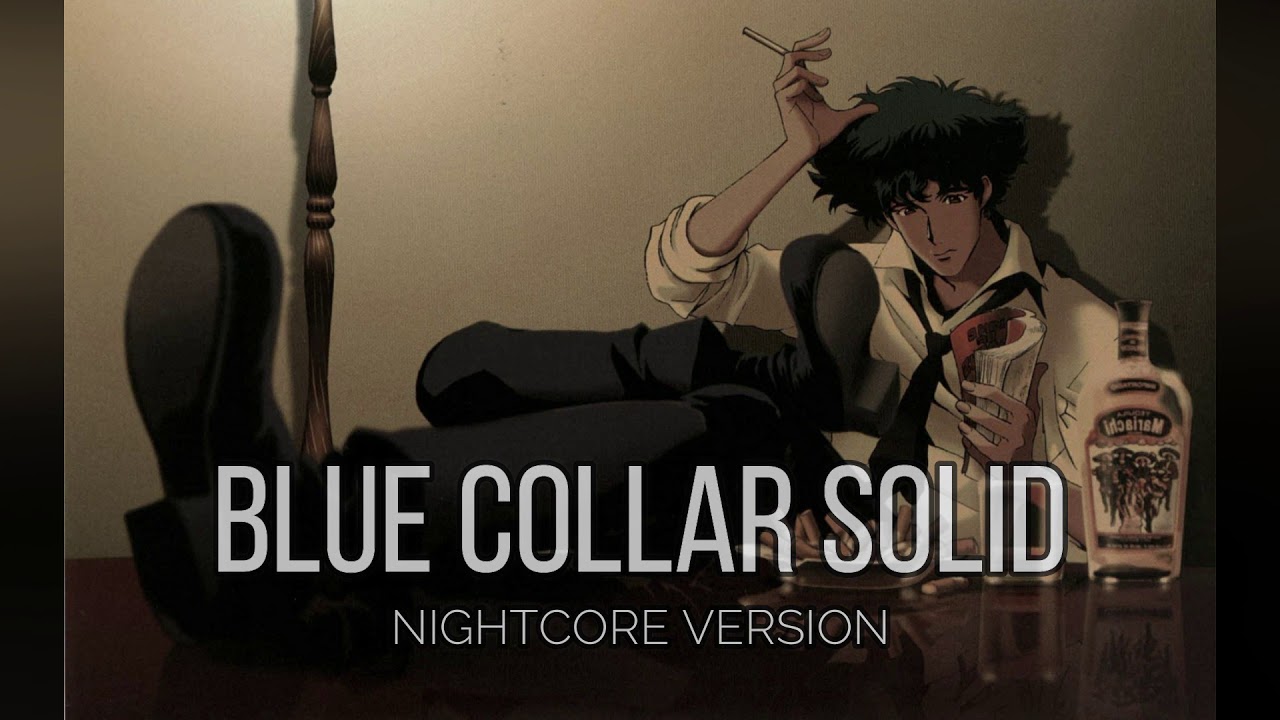 Nightcore - Blue Collar Solid [Otis WWE Theme]
