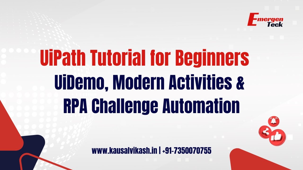 8- UiDemo, Modern Activities & RPA Challenge Automation | EmergenTeck