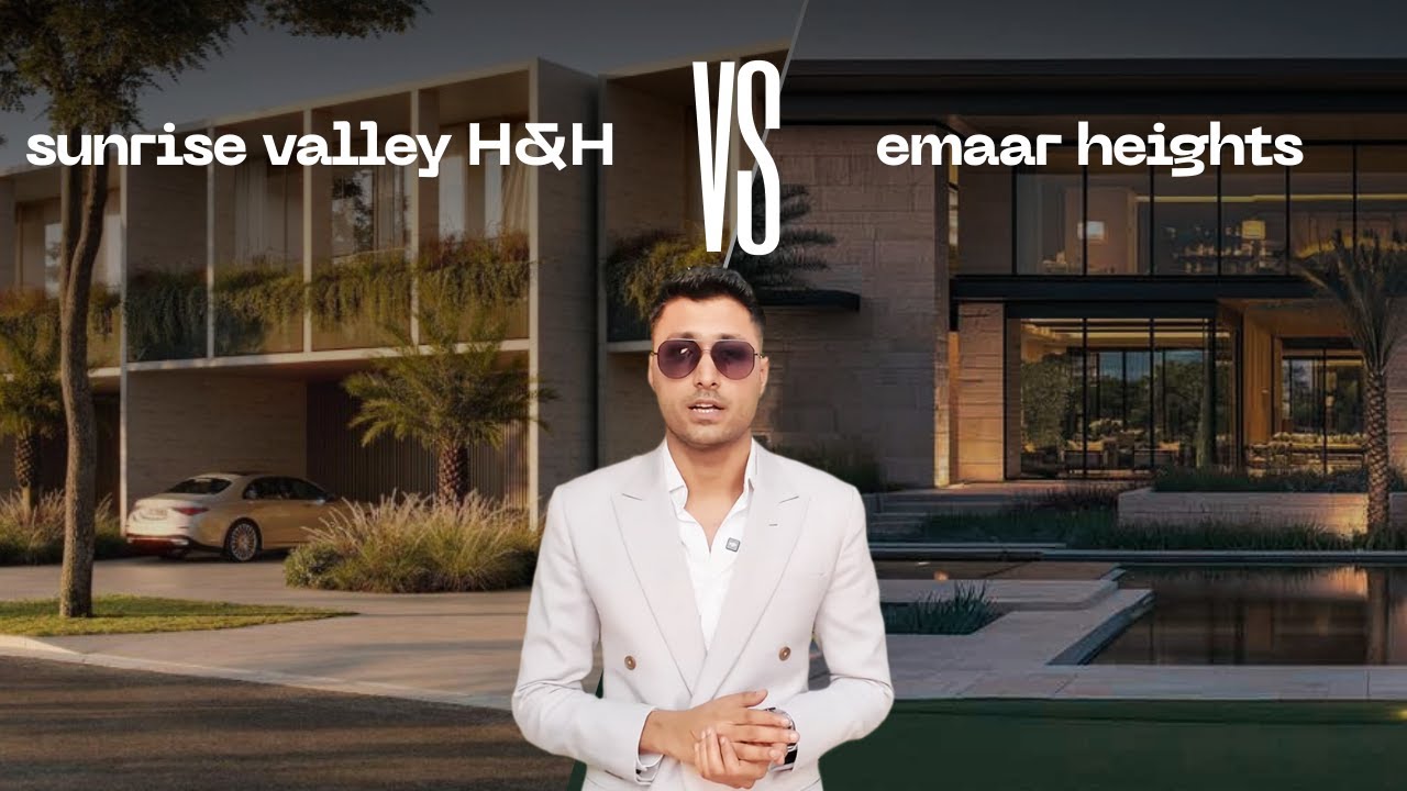 Sunrise Valley против Emaar Heights: какой из них действительно выгоднее для инвестиций?