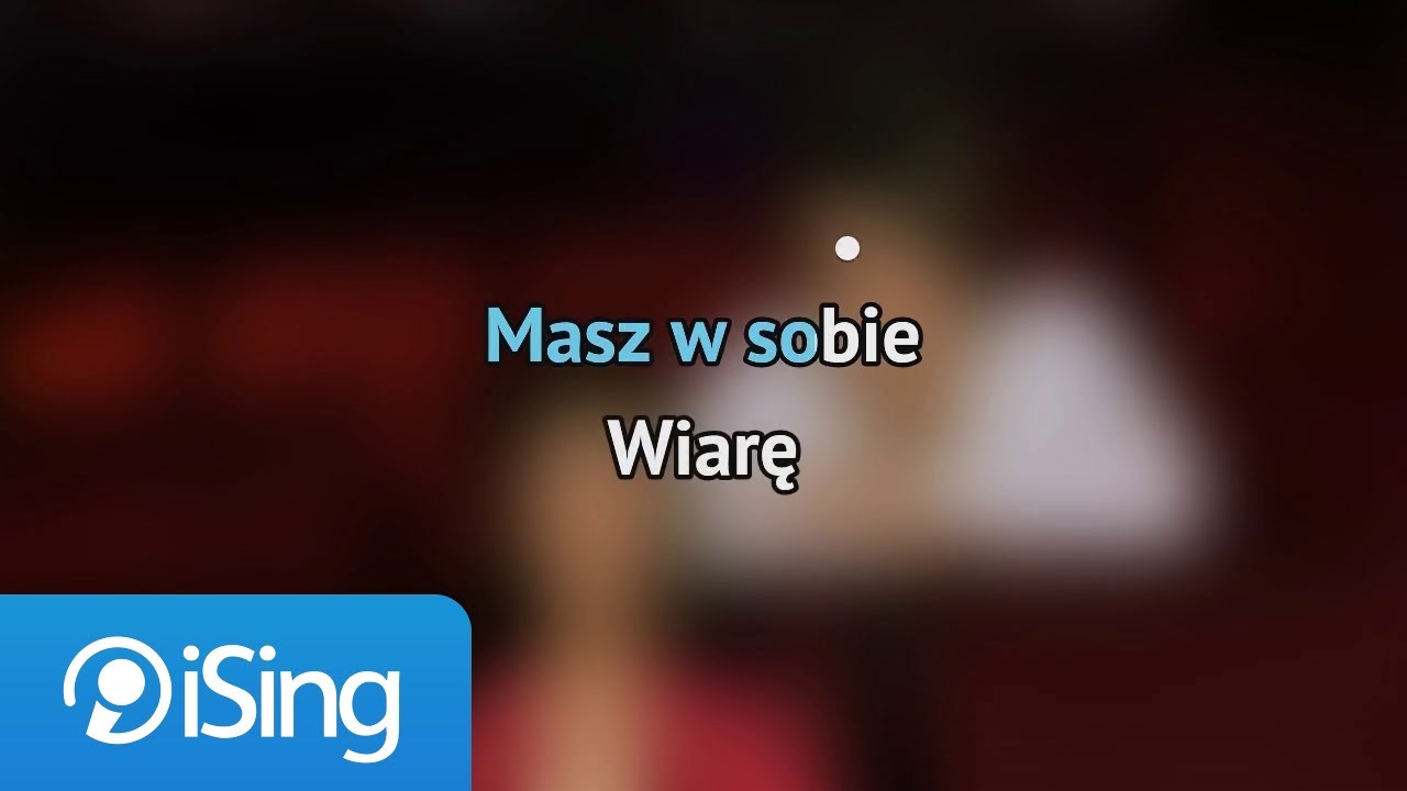 Hania Stach i Andrzej Lampert - Masz w sobie wiarę (karaoke iSing)