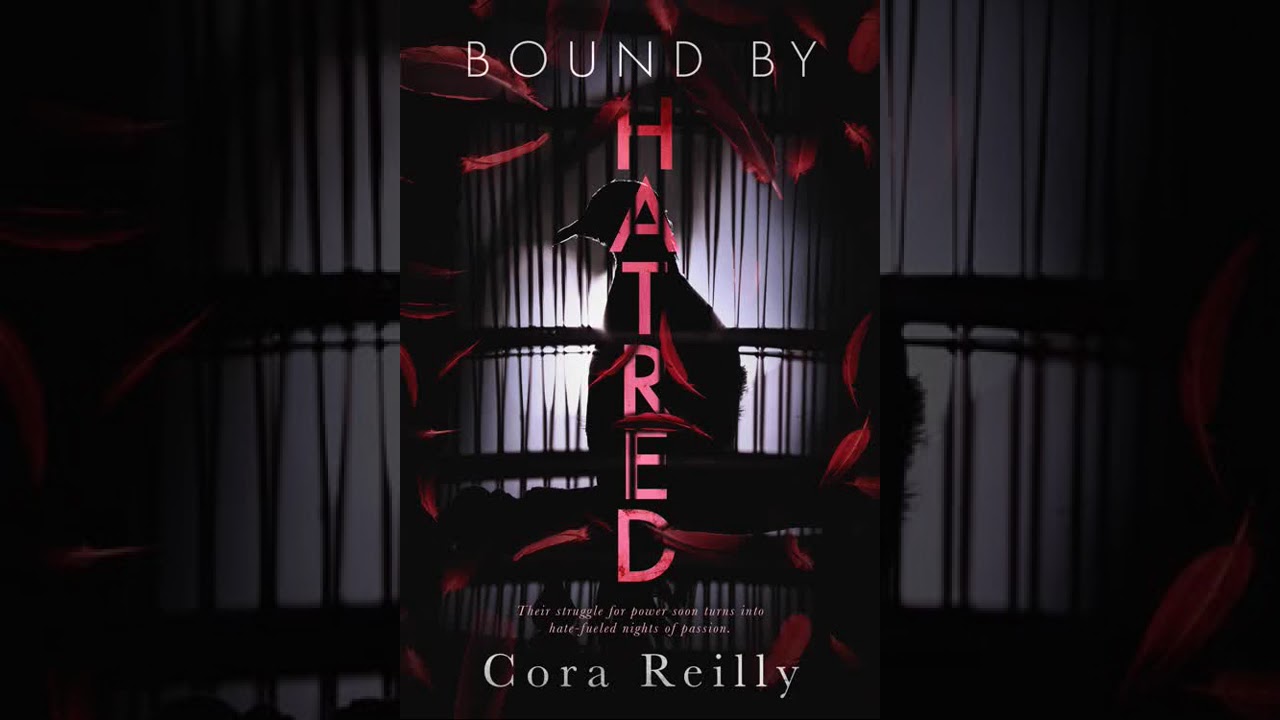 Cora Reilly - Born in Blood Mafia Chronicles #3 - Bound by Hatred - Audiobook Billionaires Romance