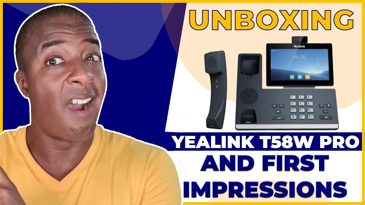 Yealink T58W Pro w/ Camera Review