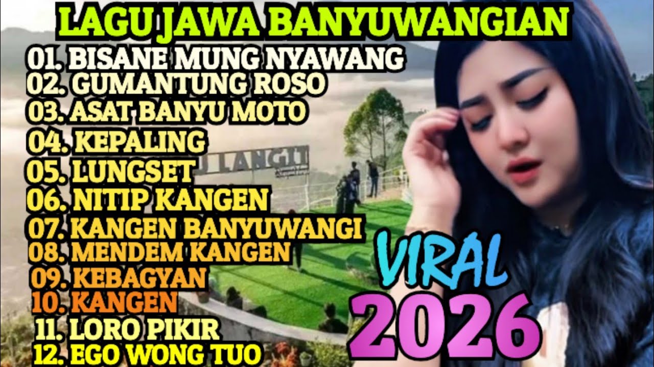 LAGU JAWA BANYUWANGIAN POPULER VIRAL 2026 ‼️ ENAK E POL LUUR COCOK BUAT TEMAN PERJALANAN 