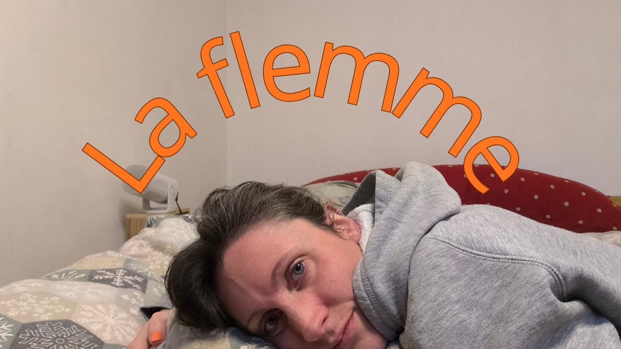 La flemme