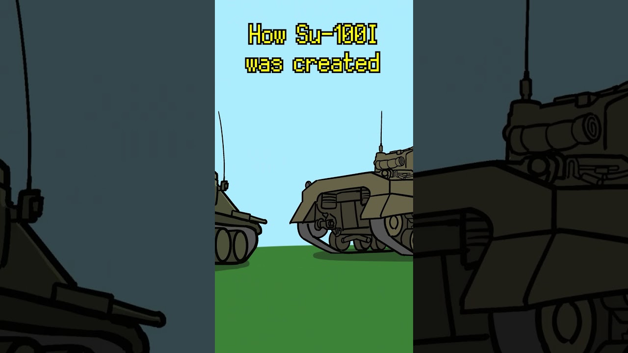 how su-100I was created#tank #worldoftanks #ww2  #animation#warthunder