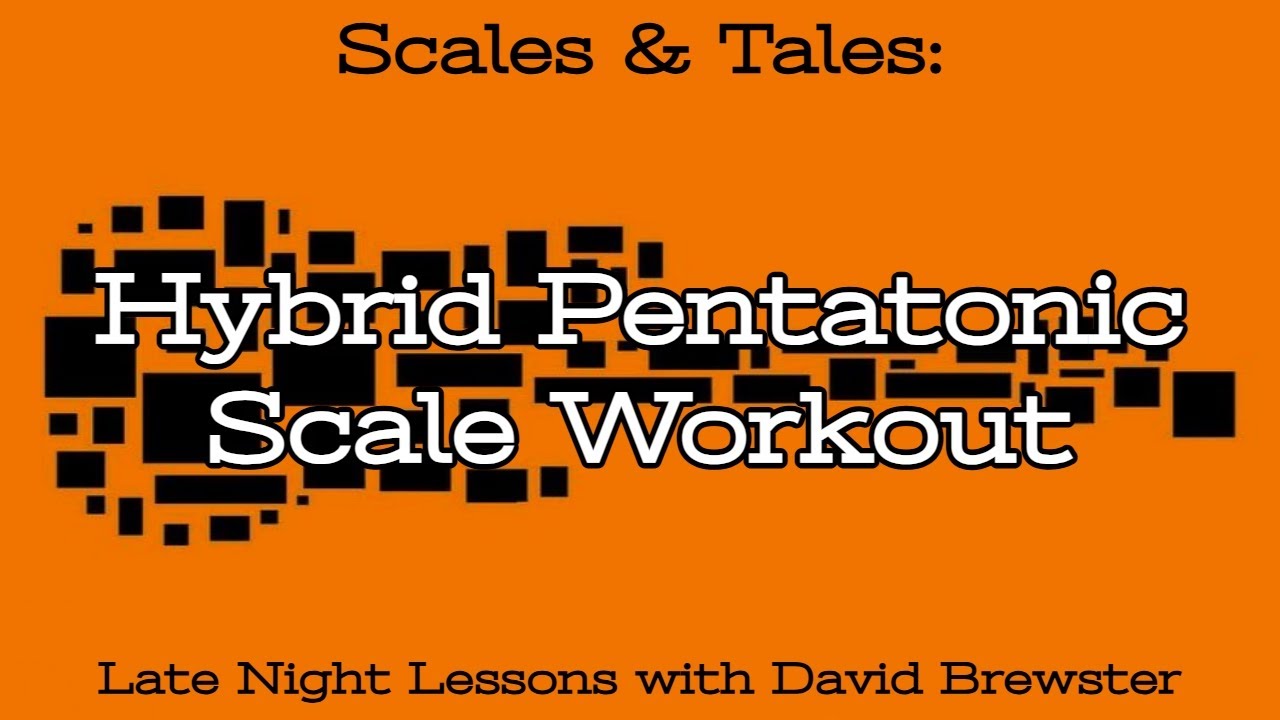 Hybrid Pentatonic Scale Workout