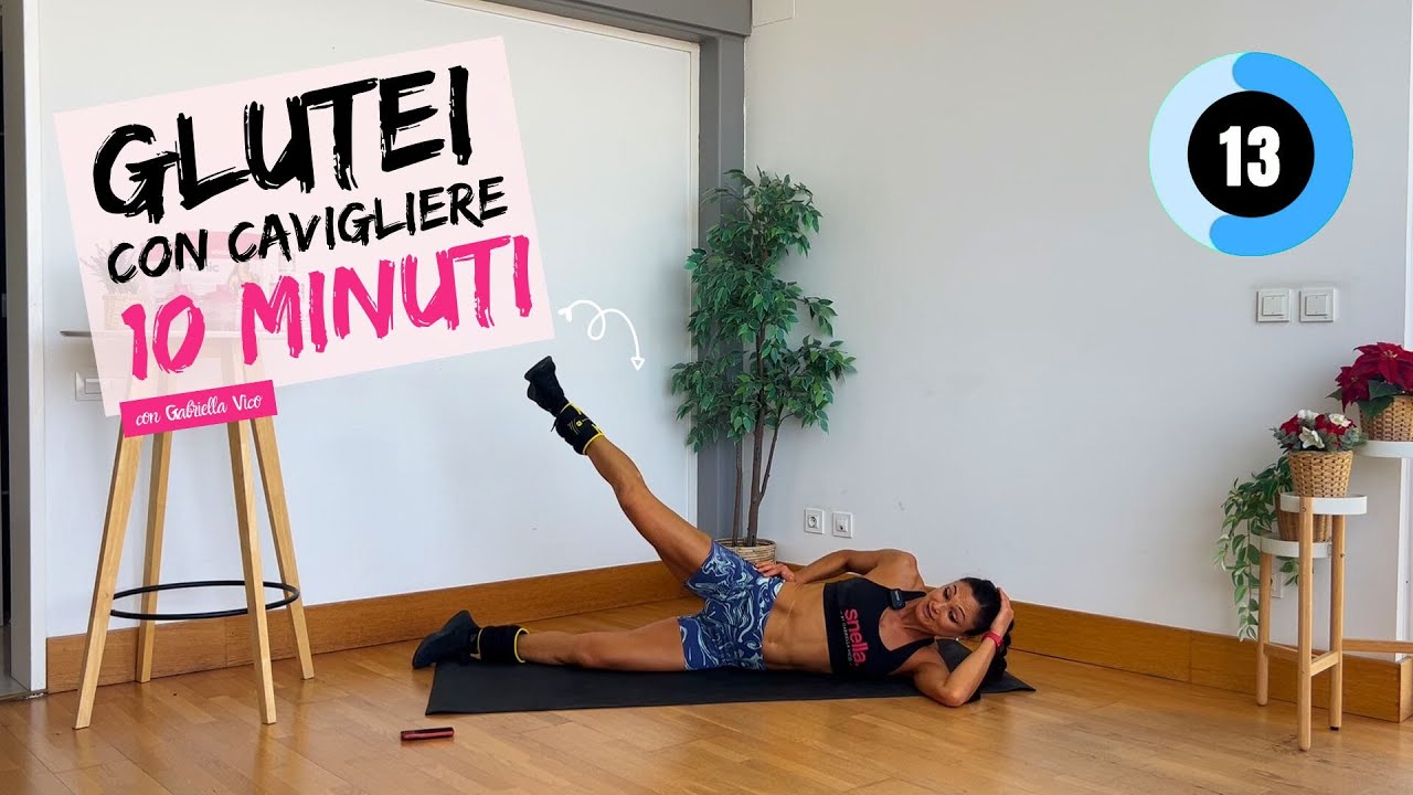Esercizi per glutei con cavigliere - Allenamento completo di 10 minuti a casa con Gabriella Vico