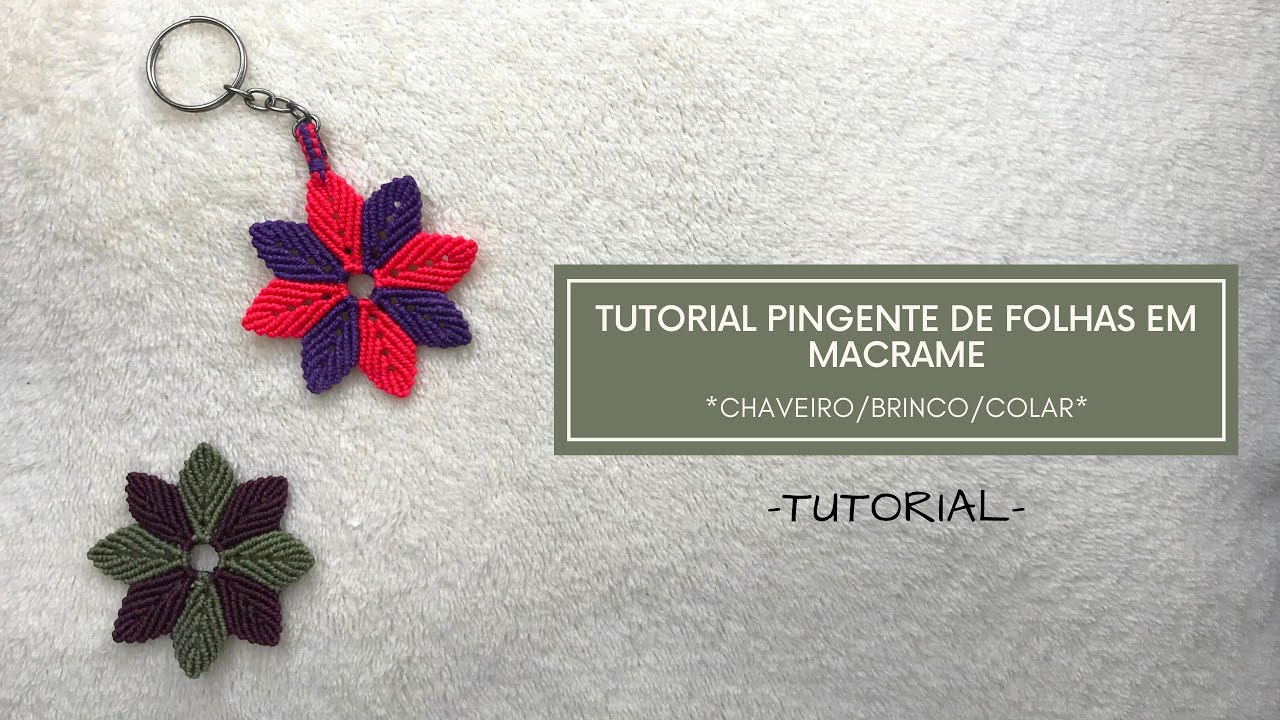 TUTORIAL PINGENTE DE FOLHAS EM MACRAMÉ | VIAJ’ARTE TUTORIAIS