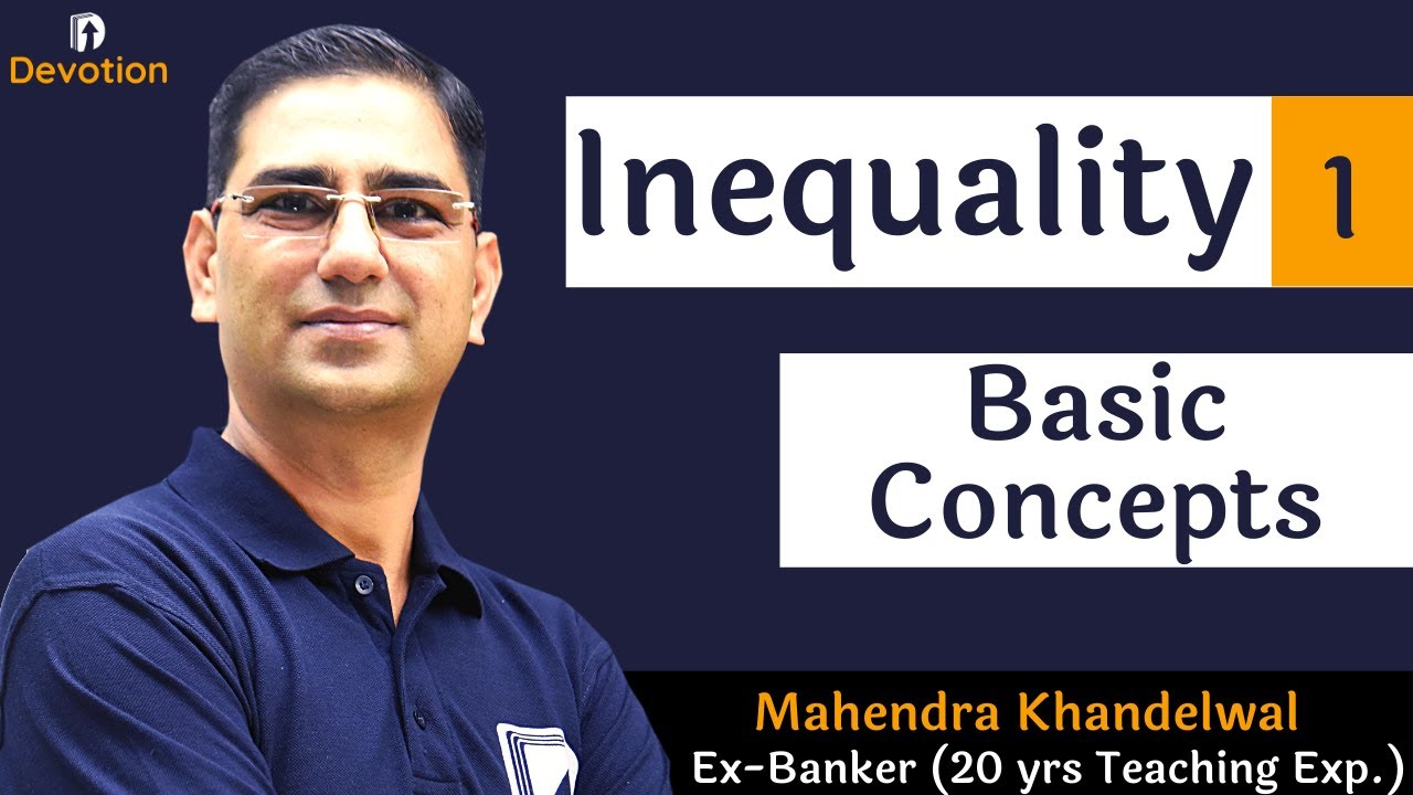 [1] Inequality | Reasoning | Devotion Institute | Mahendra Khandelwal