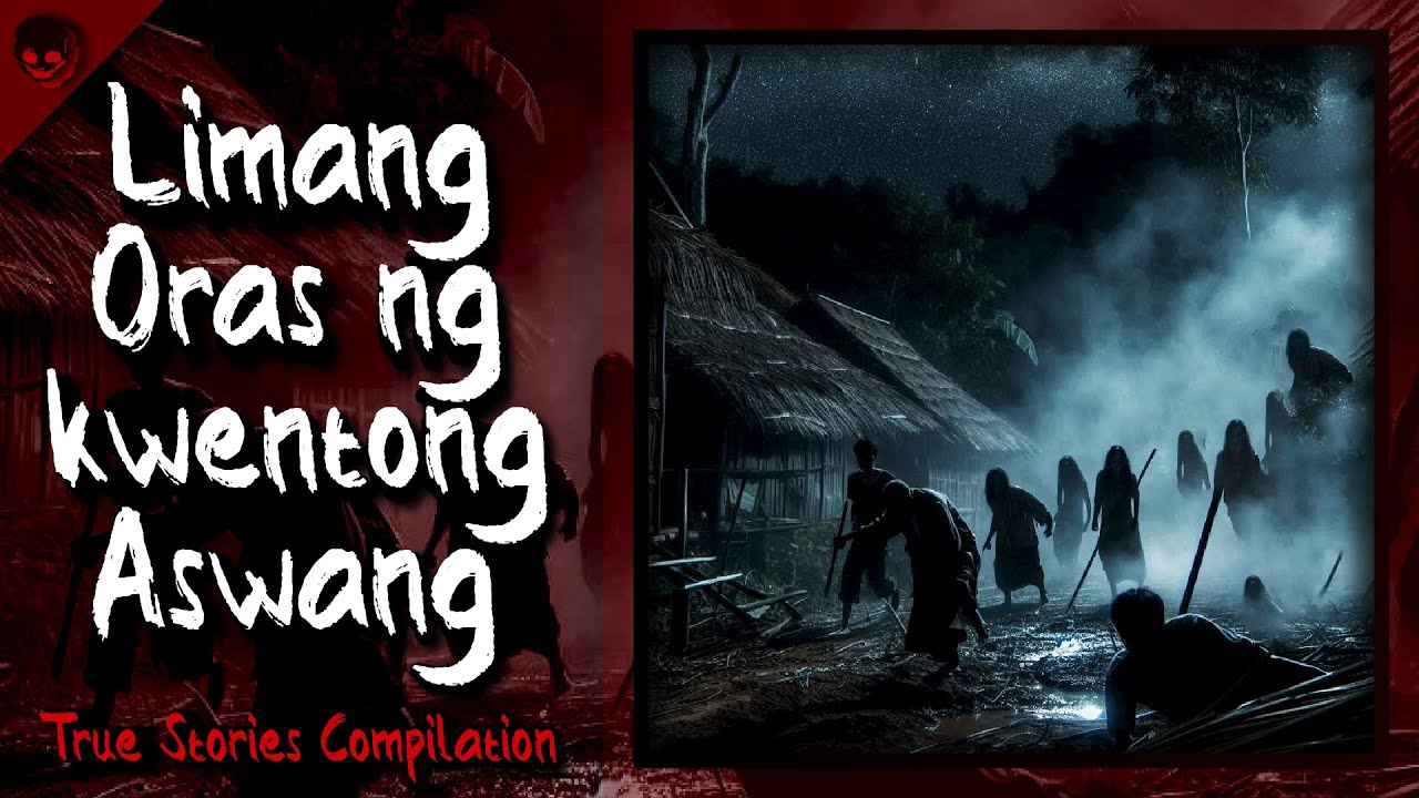 LIMANG ORAS NG KWENTONG ASWANG || COMPILATION