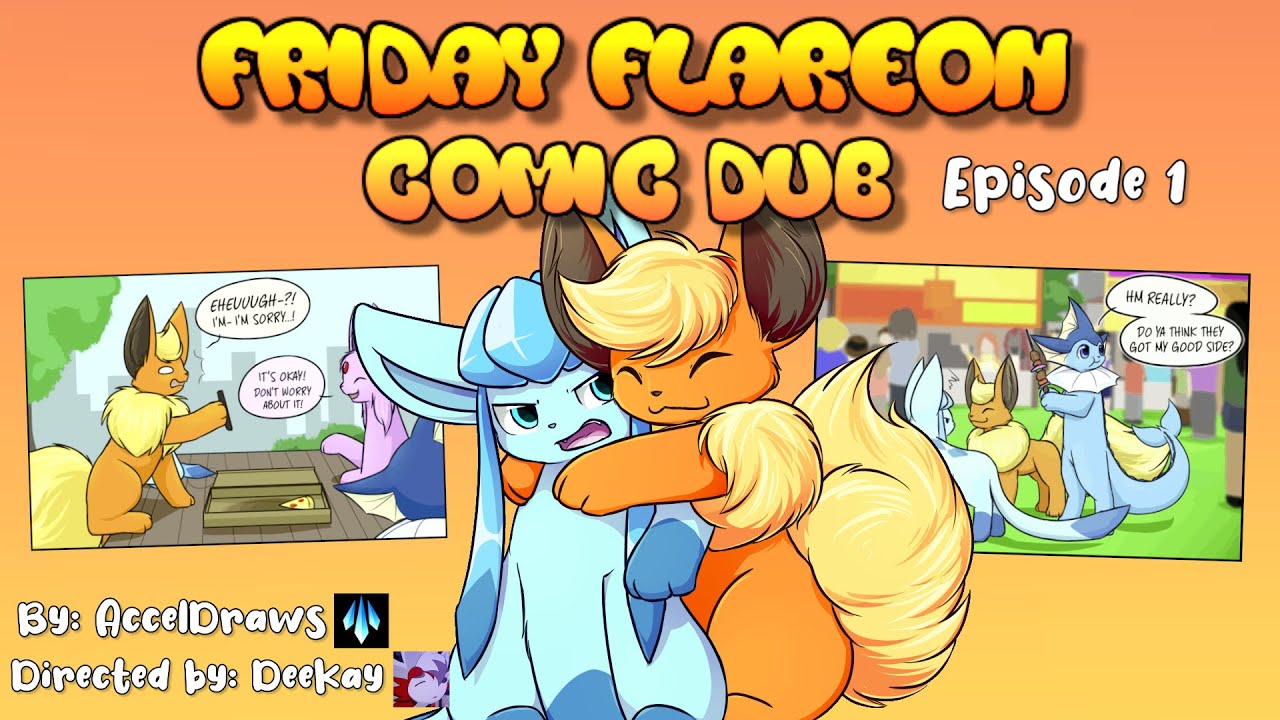 Friday Flareon Comic Dub: Episode 1