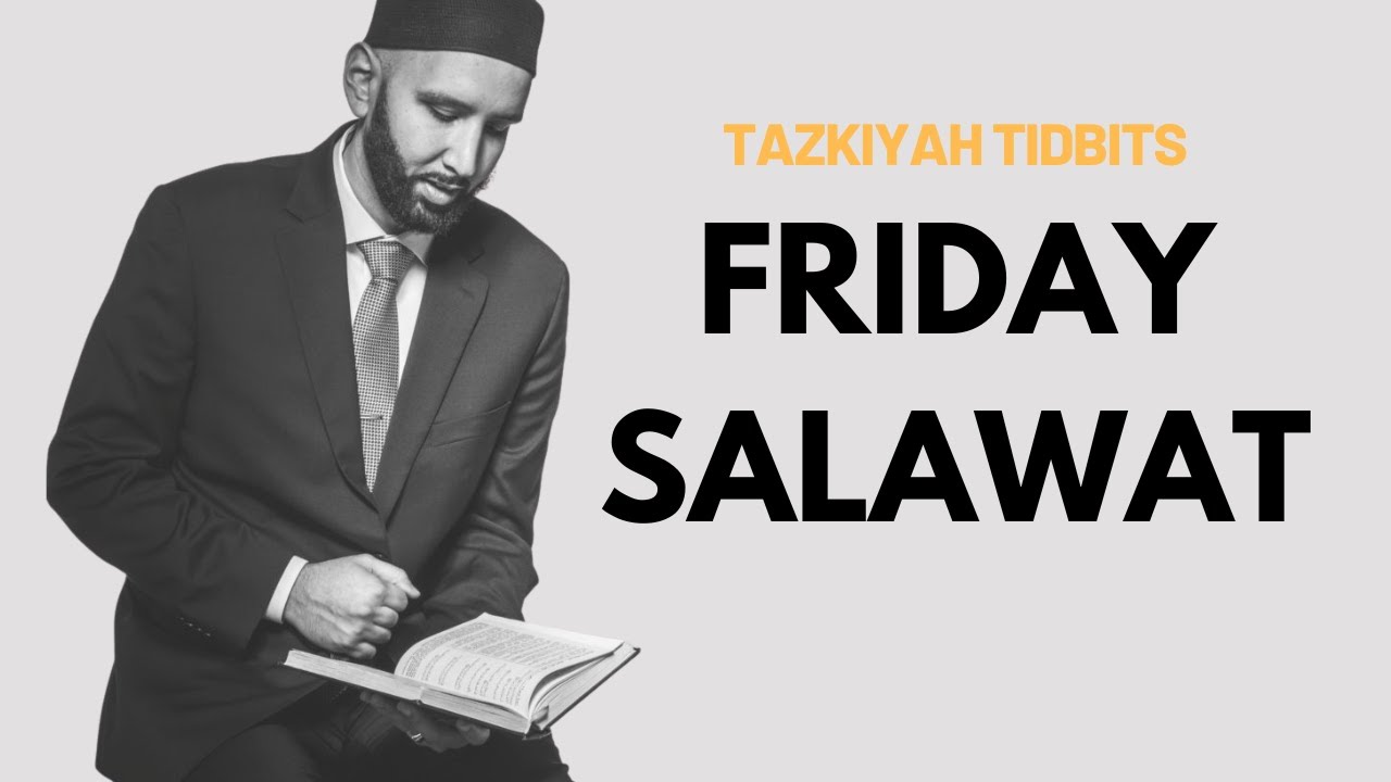 The Virtues of Salawat on Fridays | Dr. Omar Suleiman