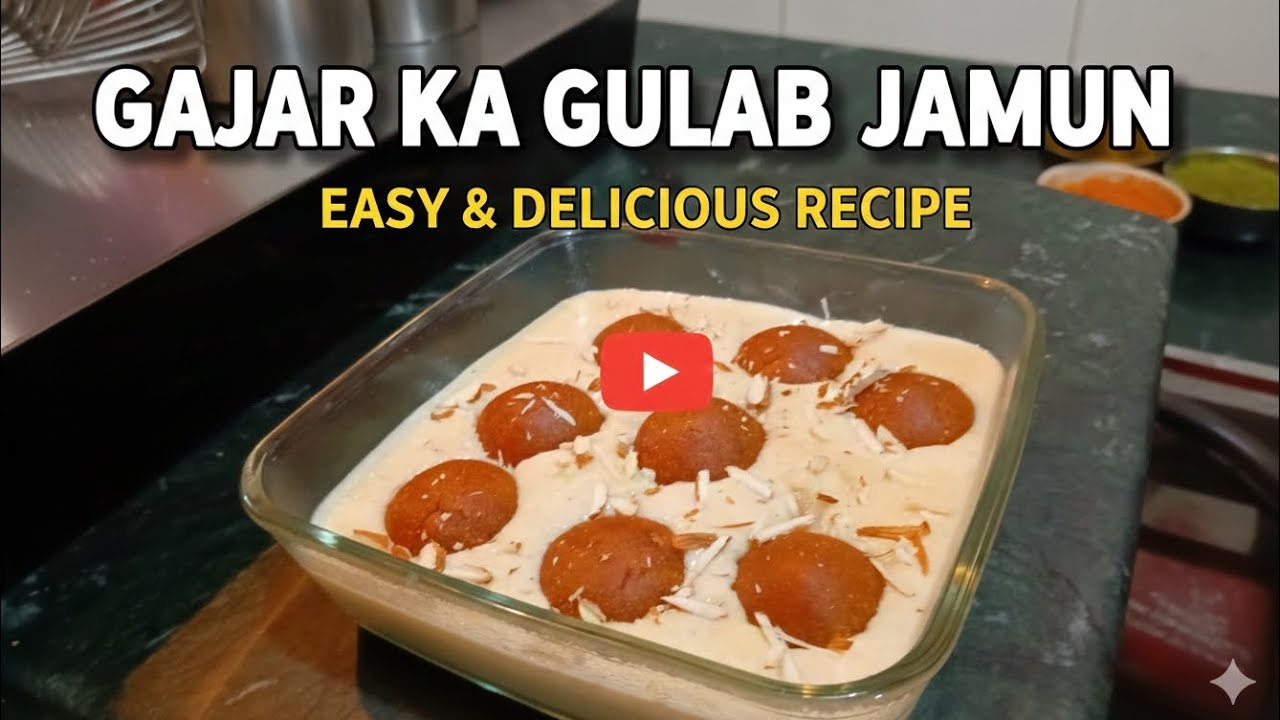 Try this gajar gulab jamun in a unique way to taste 