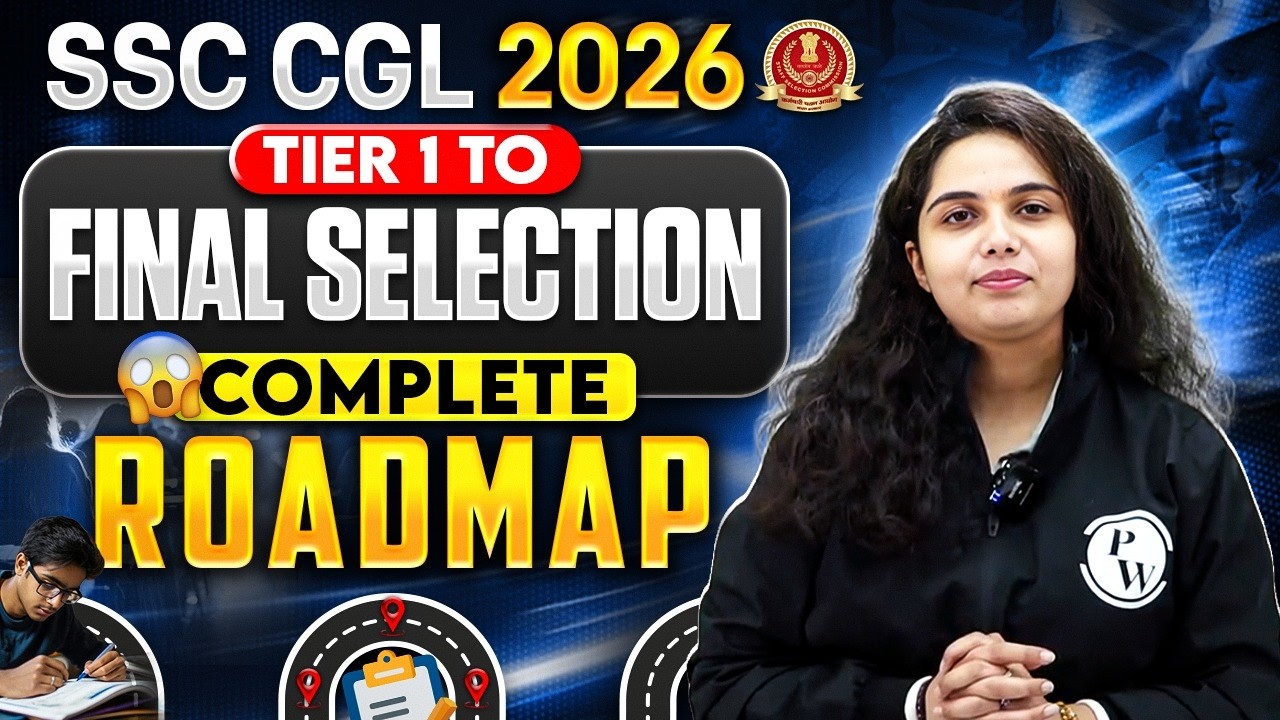 SSC CGL Preparation 2026 | SSC CGL Tier 1 - Final Selection | SSC CGL Complete Roadmap | SSC Wallah