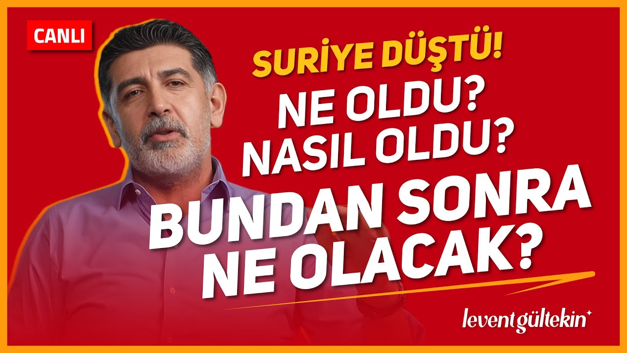 IRAK VE LİBYA'DAN SONRA SURİYE DE DÜŞTÜ - Levent Gültekin