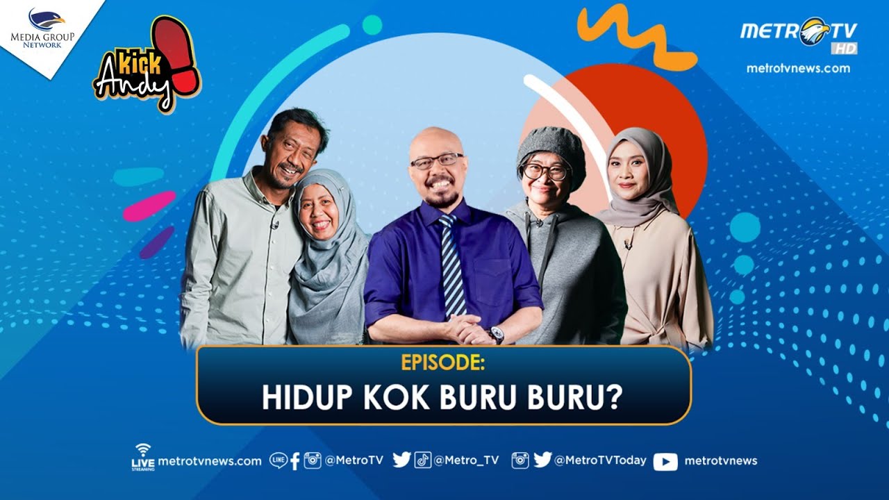 KICK ANDY - Hidup Kok Buru-Buru?