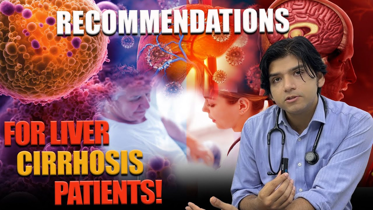Recommendations for liver cirrhosis patients!