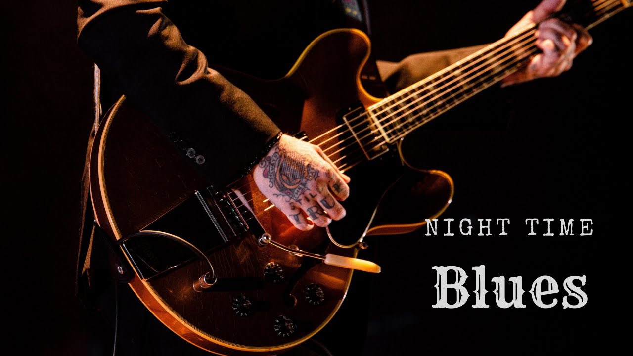Night Time Blues & Chill | Slow Blues Instrumental Mix 1 | Relaxing Blues Music