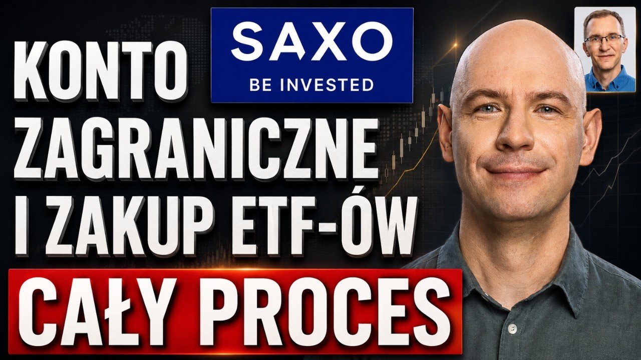 Jak zacząć inwestować za granicą? Konto, przelew i pierwszy ETF [Saxo Bank z bonusem 250 EUR]